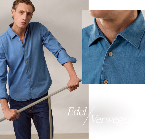 Ein Mann trägt ein hellblaues Jeanshemd, das betont wird. Text "Edel/Verwegen" unten rechts auf dem Bild.